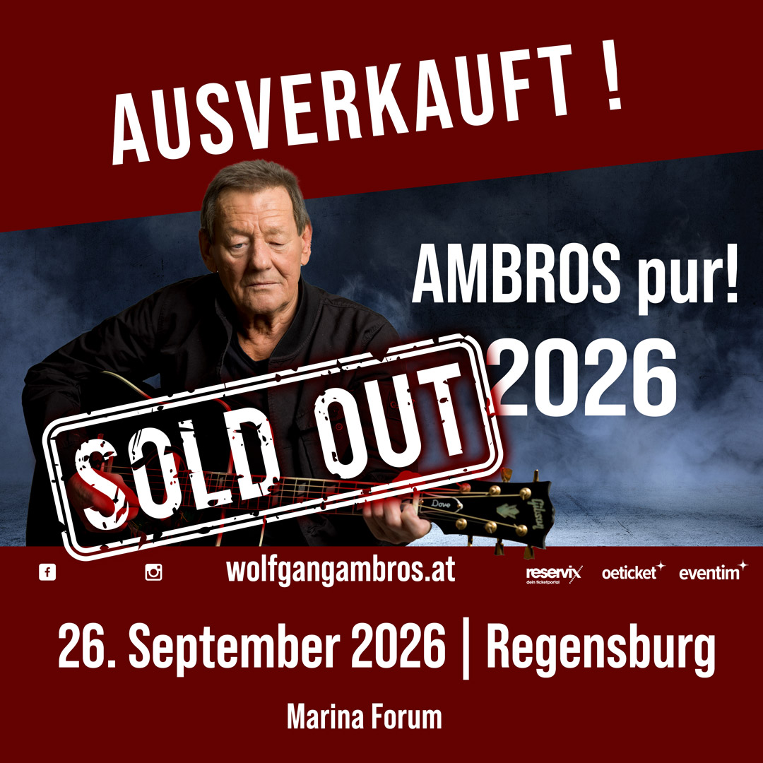 ambros regensburg zusatzkonzert ausverkauft